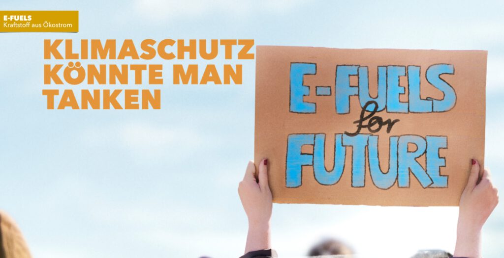 Klimaschutz könnte man tanken - e-fuels for future